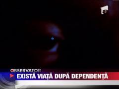 Exista viata dupa ce scapi  de dependenta de droguri