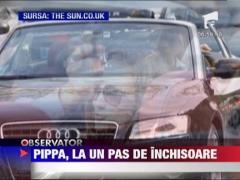 Pippa Middleton, la un pas de inchisoare