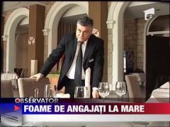 Hotelierii de pe litoral plang dupa angajati