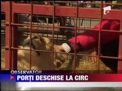 Porti deschise la circul din Oradea