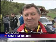 S-a dat startul la raliuri