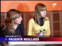 Pacienta neglijata de medici