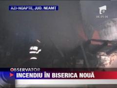 Biserica inghitita de flacari in Neamt