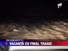 Vacanta cu final tragic