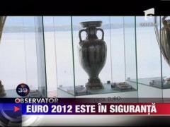 Participantii la Euro 2012 nu vor fi in pericol