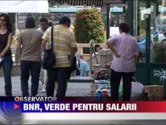 BNR da verde pentru salarii