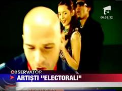 Perioada de campanie electorala este o adevarata mana cereasca pentru artisti