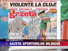 Surpriza din partea Gazetei Sporturilor: editie speciala in romana si spaniola azi in toata tara!