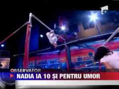 Nadia Comaneci, nota 10 pentru distractie