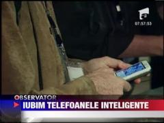 Telefoanele inteligente au devenit preferatele romanilor