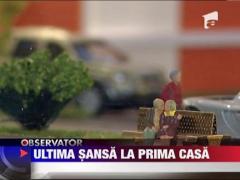 Ultima strigare pentru Prima Casa