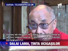 Dalai Lama ar putea fi tinta unei tentative de asasinat