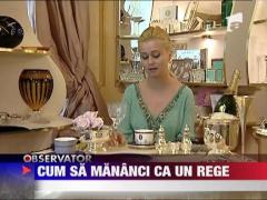 Cum sa mananci ca un rege