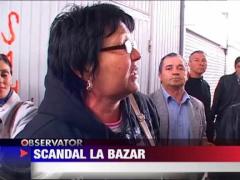 Scandal in cel mai mare bazar din Moldova