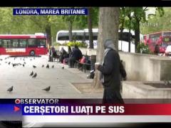 Cersetorii rromi din centrul Londrei au fost incatusati
