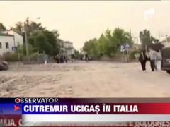Cutremur ucigas in Italia