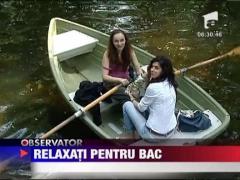 Relaxati pentru BAC