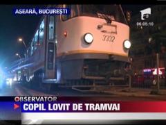 Copil lovit de tramvai