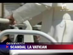 Scandal la Vatican