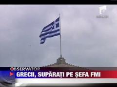 Grecii, suparati pe sefa FMI