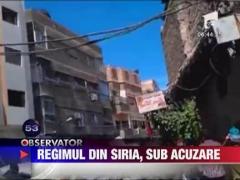 Regimul din Siria, sub acuzare