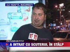 A intrat cu scuterul intr-un stalp si a decedat