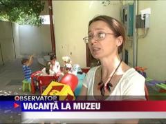 Vacanta la muzeu