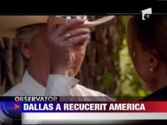 Dallas a recucerit America