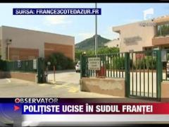 Politiste ucise in sudul Frantei