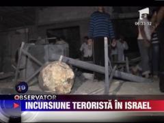 Incursiune terorista in Israel