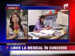 Liber la medical in concediu