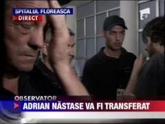 Adrian Nastase va fi tranferat la spitalul penitenciarului Rahova