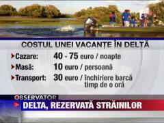 Delta Dunarii, rezervata turistilor straini