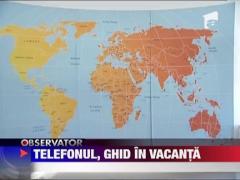 Telefonul, ghid de vacanta