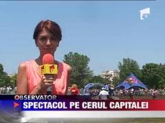 Spectacol pe cerul Capitalei