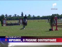 Hipismul, o pasiune costisitoare