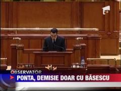 Ponta e decis sa isi dea demisia, dar numai impreuna cu Basescu!