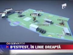 Inca o zi pana la deschiderea B'estfest