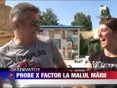 Probe X Factor la malul marii