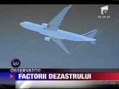 Dezastrul cursei aeriene Rio - Paris, provocat de lipsa de experienta a pilotilor