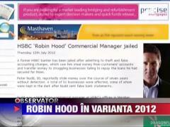 Bancherul "Robin Hood": A furat bani de la banca pentru a-i da clientilor nevoiasi