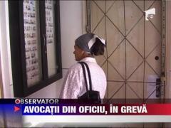 Avocatii din oficiu, in greva! Zeci de infractori periculosi ar putea sa ajunga in libertate