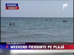 Weekend fierbinte la mare