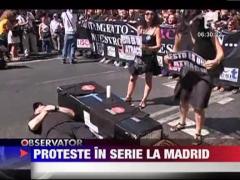 Proteste in serie la Madrid