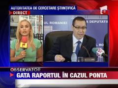Gata cu raportul in cazul Ponta