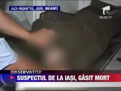 Principalul suspect in cazul dublei crime de la Iasi, gasit mort intr-o padure