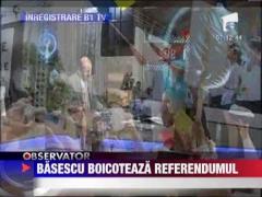 Traian Basescu boicoteaza referendumul