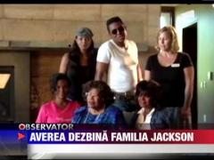 Averea dezbina familia Jackson