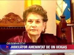 Judecator amenintat de un ucigas