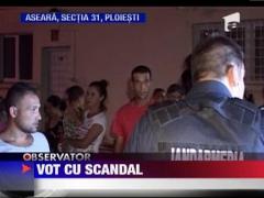 Vot cu scandal la Ploiesti